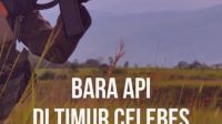 Berbasis pada Kisah Sebenarnya, Novel ‘Bara Api di Timur Celebes’ Terbit Online