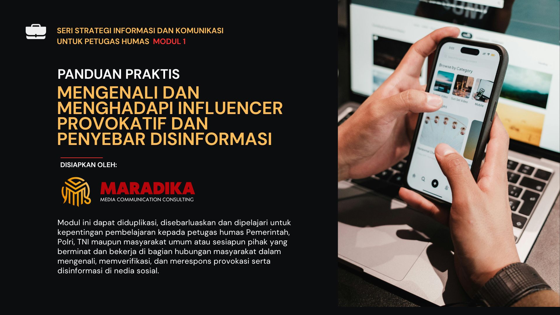 Modul “Mengenali dan Menghadapi Influencer Provokatif dan Penyebar Disinformasi”, bagian dari Seri Strategi Informasi dan Komunikasi untuk Petugas Humas.